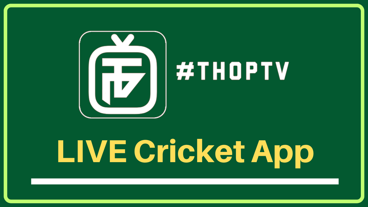 ThopTV live cricket